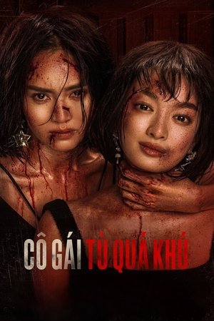 Watch Free Co Gai Tu Qua Khu (2022)