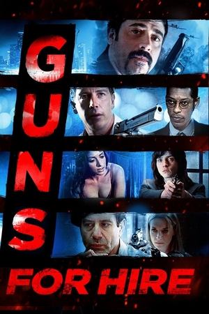 Watch Free Guns for Hire (2015)