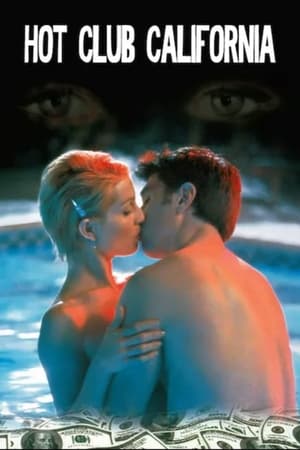 Watch Free Hot Club California (1999)