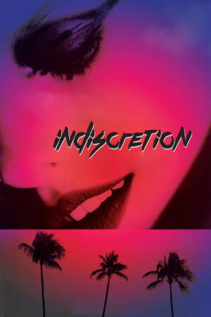 Watch Free Indiscretion (2016)