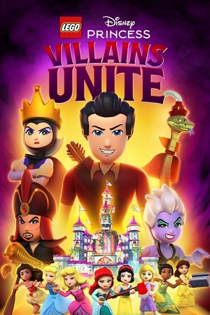 Watch Free LEGO Disney Princess Villains Unite (2025)