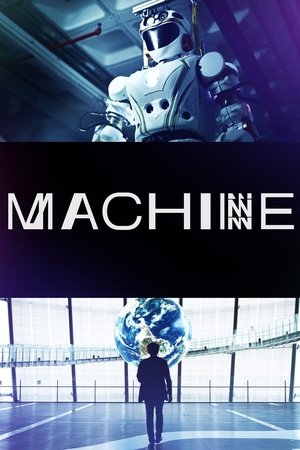Watch Free Machine (2019)