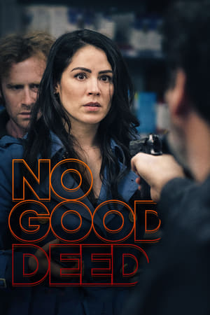 Watch Free No Good Deed (2020)