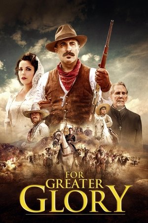 Watch Free For Greater Glory: The True Story of Cristiada (2012)