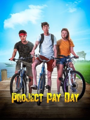 Watch Free Project Pay Day (2021)