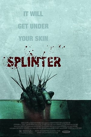 Watch Free Splinter (2008)