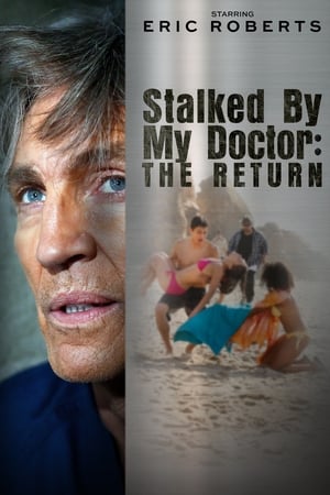 Watch Free Stalked by My Doctor: The Return (2016)