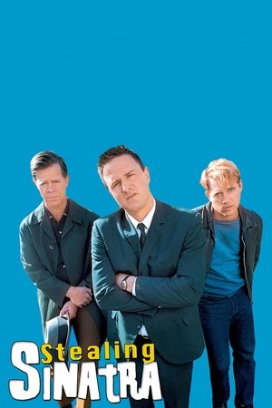 Watch Free Stealing Sinatra (2003)