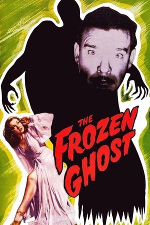 Watch Free The Frozen Ghost (1945)