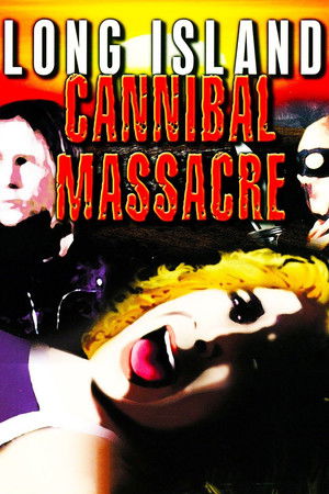 Watch Free The Long Island Cannibal Massacre (1980)