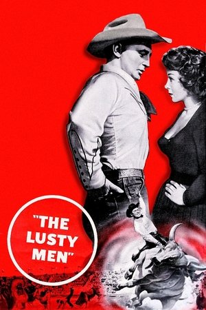 Watch Free The Lusty Men (1952)