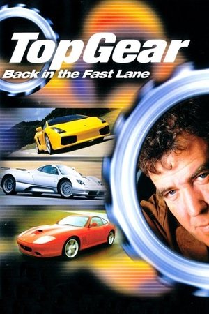Watch Free Top Gear Back in the Fast Lane (2003)