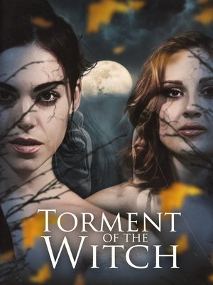 Watch Free Torment of the Witch (2025)