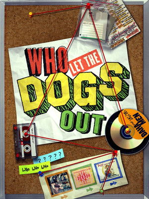 Watch Full Movie: Who Let the Dogs Out (2019)