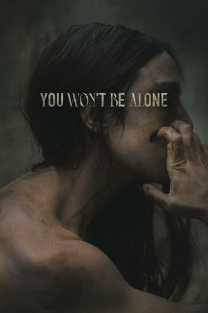 Watch Free You Wont Be Alone (2022)