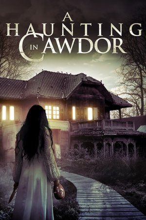 Watch Full Movie: A Haunting in Cawdor (2015)