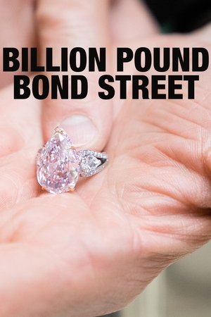 Watch Free Billion Pound Bond Street (2021)