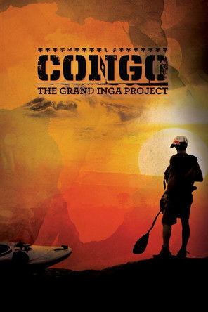 Watch Free Congo: The Grand Inga Project (2013)