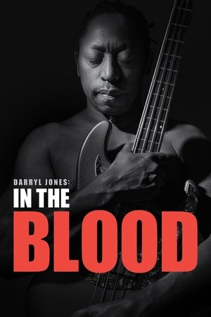Watch Free Darryl Jones In the Blood (2022)
