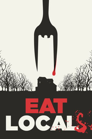 Watch Free Eat Local (2017)