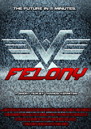 Watch Free Felony (2014)
