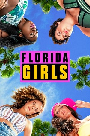 Watch Free Florida Girls (2019 )