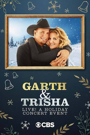 Watch Free Garth Trisha Live A Holiday Concert Event (2020)