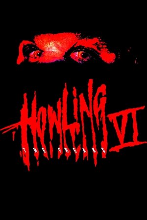 Watch Free Howling VI: The Freaks (1991)