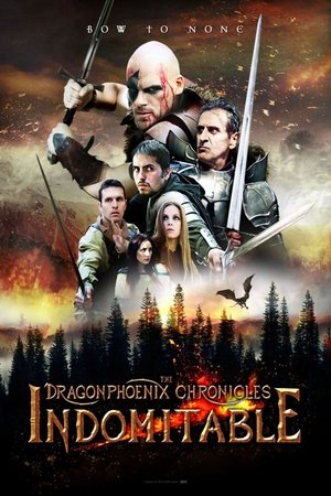 Watch Free The Dragonphoenix Chronicles: Indomitable (2013)
