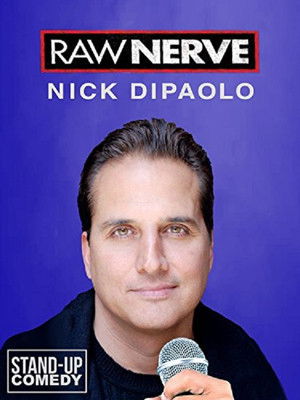 Watch Free Nick DiPaolo: Raw Nerve (2011)