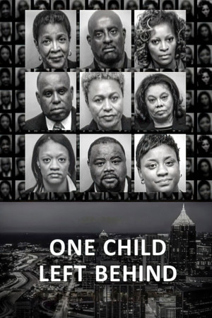 Watch Free One Child Left Behind The APS Teaching Scandal (2020)