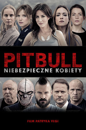 Watch Free Pitbull: Tough Women (2016)