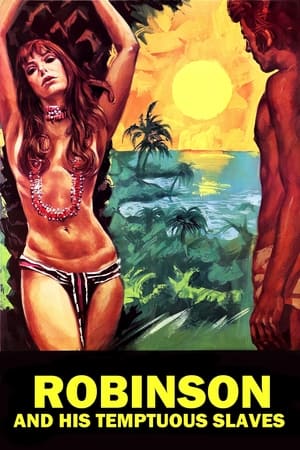 Watch Free Robinson and His Tempestuous Slaves (1972)