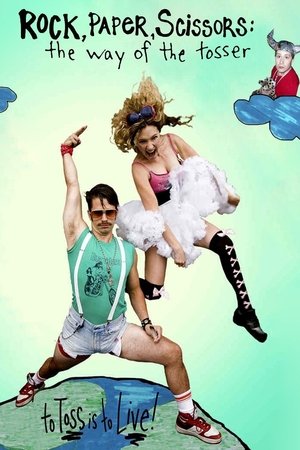 Watch Free Rock, Paper, Scissors The Way of the Tosser (2007)