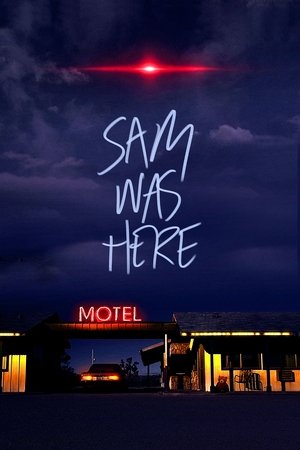 Watch Free Sam Was Here (2016)