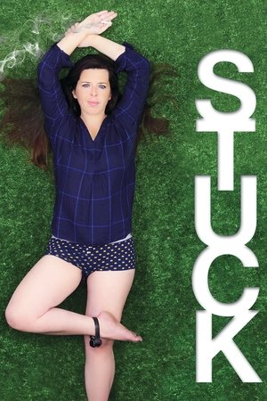 Watch Free Stuck (2018)