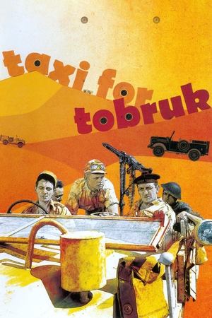 Watch Free Un taxi pour Tobrouk (1961)