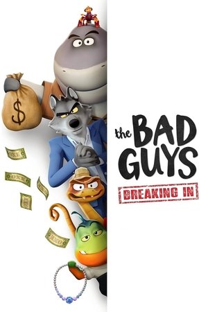 Watch Free The Bad Guys Bad for Bussines (2025–)