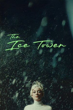 Watch Free The Ice Tower (2025)