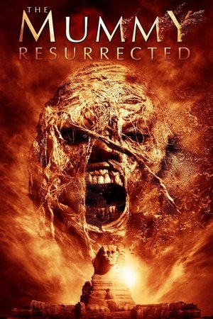 Watch Free The Mummy Resurrected (2014)