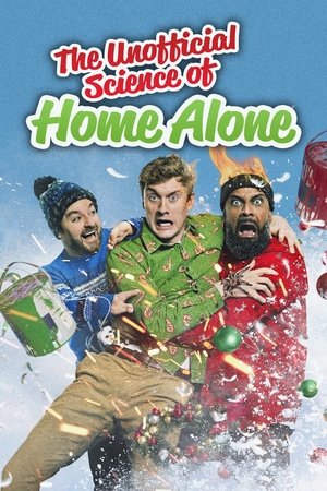 Watch Full Movie: The Unofficial Science of Home Alone (2022)