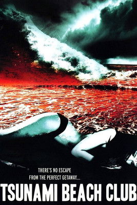 Watch Full Movie: Tsunami Beach Club (2008)