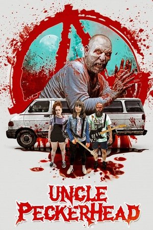 Watch Free Uncle Peckerhead (2020)