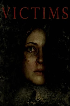 Watch Free Victims (2013)