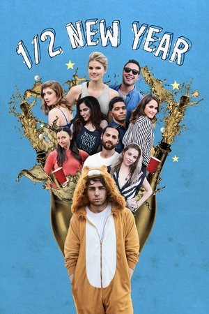 Watch Full Movie: 1/2 New Year (2016)