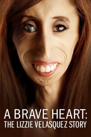 Watch Free A Brave Heart The Lizzie Velasquez Story (2015)
