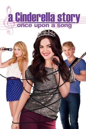 Watch Free A Cinderella Story: Once Upon a Song (2011)