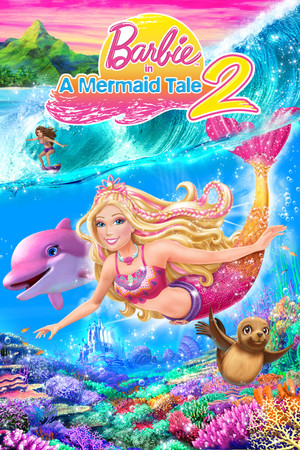 Watch Free Barbie in a Mermaid Tale 2 (2011)