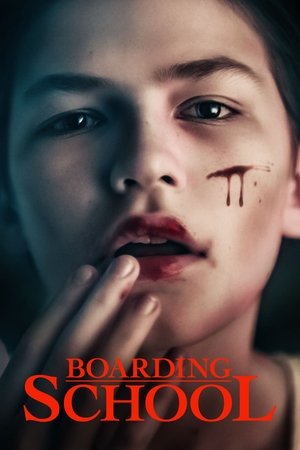 Watch Free Boarding School (2017)