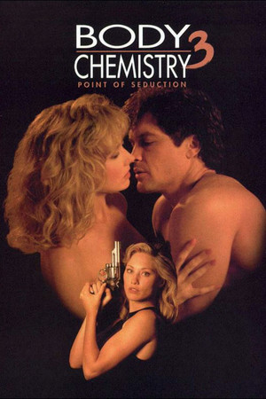 Watch Free Point of Seduction: Body Chemistry III (1994)
